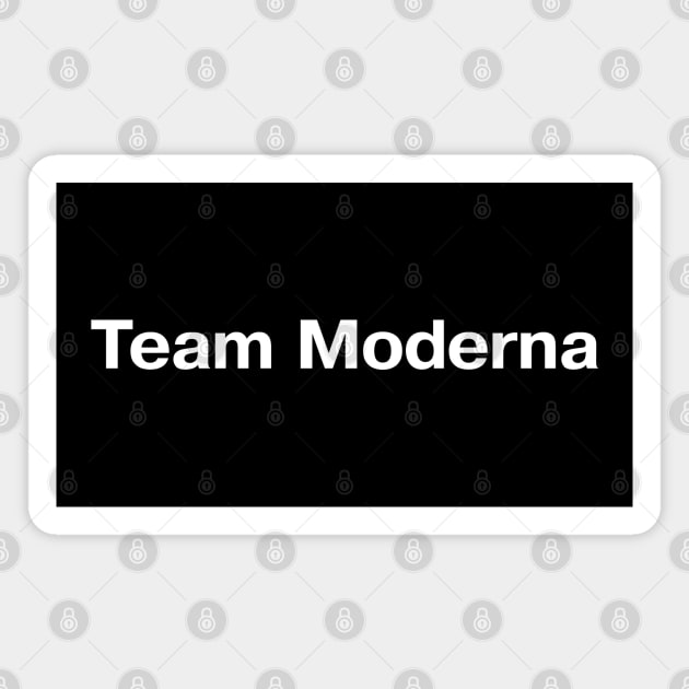 Team Moderna Magnet by TheBestWords